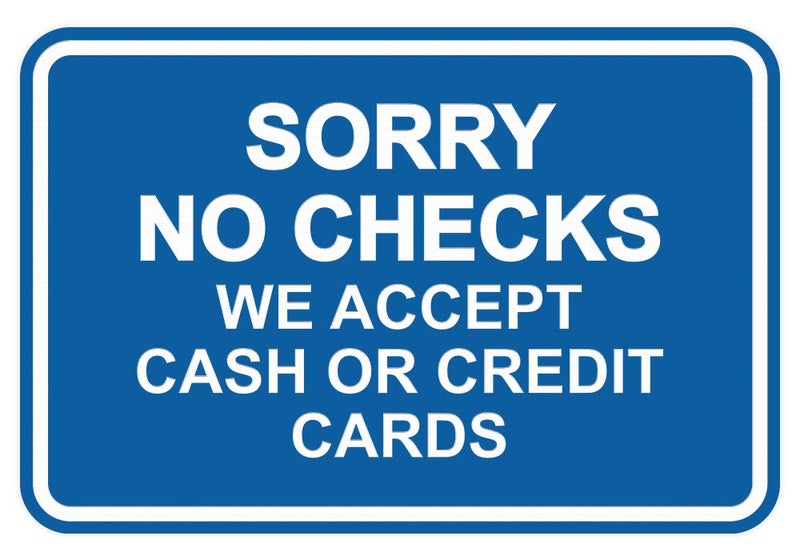 All Quality Classic Framed Sorry No Checks We Accept Cash or Credit Cards Sign - Small (Blue) 1 Pack - Image 1